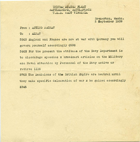 Communication reporting that England and France are at war with Germany and instructing navy personnel to “govern themselves accordingly,” September 2, 1939.
